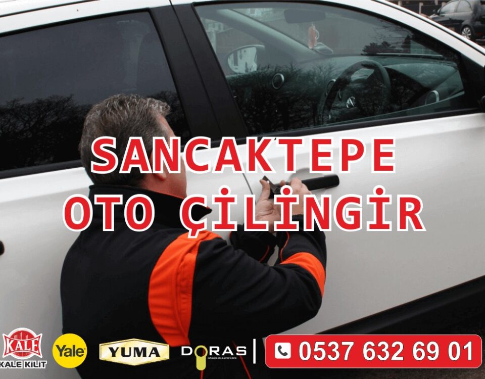 Sancaktepe Oto Çilingir